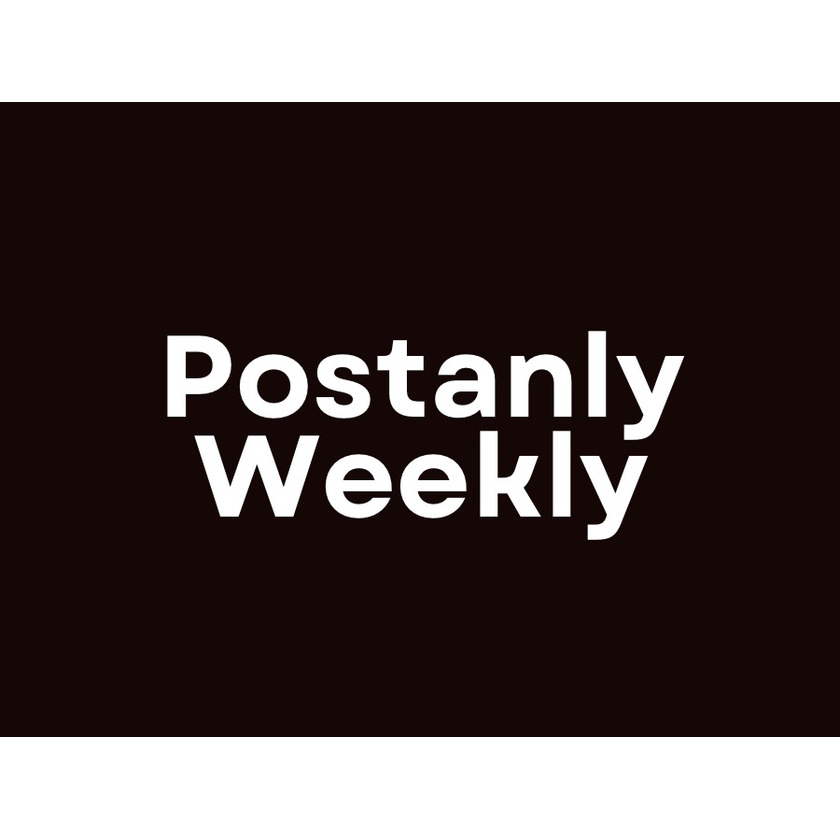 Postanly Weekly